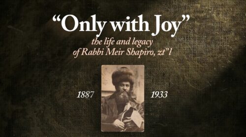 “Only With Joy – The Life and Legacy of Rav Meir Shapiro” (Entire Documentary Free!) 1